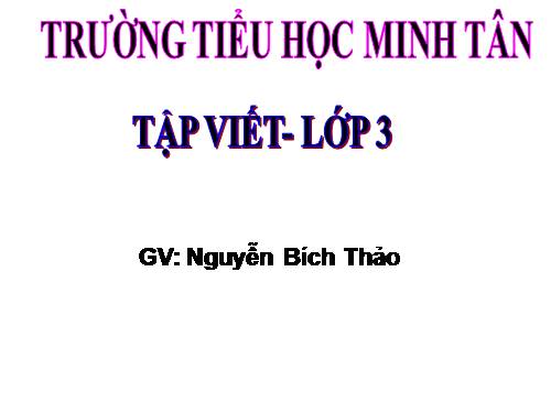 Tuần 10. Ôn chữ hoa: G (tiếp theo)