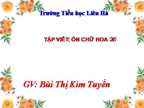 Tuần 12. Ôn chữ hoa: H