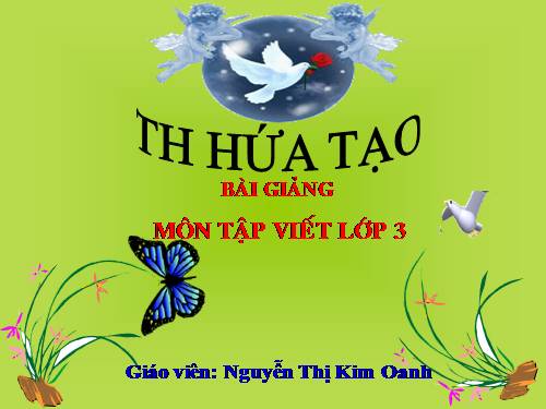 Tuần 19. Ôn chữ hoa: N (tiếp theo)