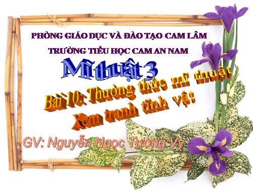 Bài 10. Xem tranh tĩnh vật