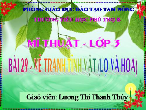 Bài 29. Tĩnh vật (lọ hoa và quả)