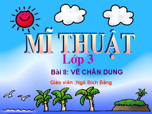 Bài 8. Vẽ chân dung