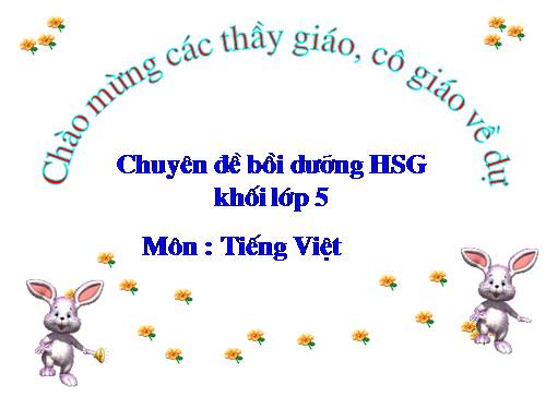 Chuyên đề bồi dưỡng HSG lớp 5