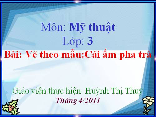 Bài 30. Cái ấm pha trà