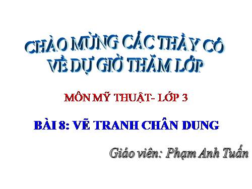 Bài 8. Vẽ chân dung