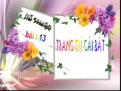 Bài 13. Trang trí cái bát