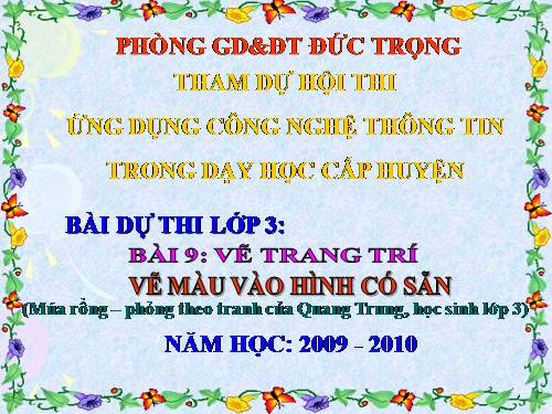 Bài 9. Vẽ màu vào hình có sẵn