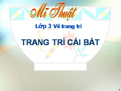 Bài 13. Trang trí cái bát