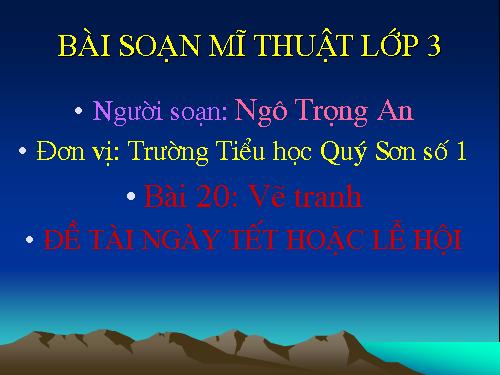 Bài 20. Đề tài ngày Tết hoặc Lễ hội
