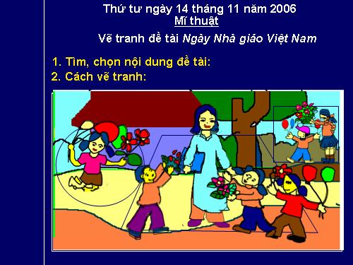 Bài 12. Đề tài Ngày Nhà giáo Việt Nam