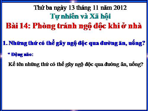 Bài 14. Phòng tránh ngộ độc khi ở nhà