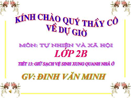 Bài 13. Giữ sạch môi trường xung quanh nhà ở