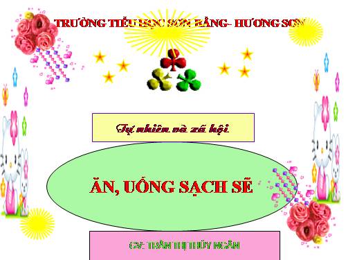 Bài 8. Ăn, uống sạch sẽ