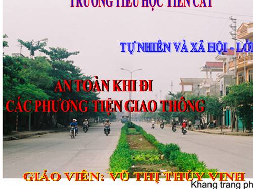 Bài 20. An toàn khi đi các phương tiện giao thông