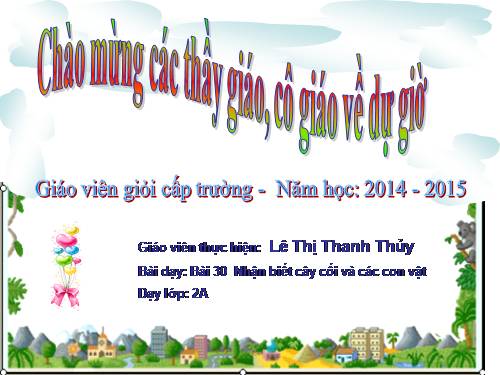 Bài 30. Nhận biết cây cối và các con vật
