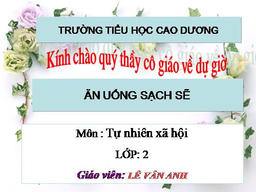 Bài 8. Ăn, uống sạch sẽ