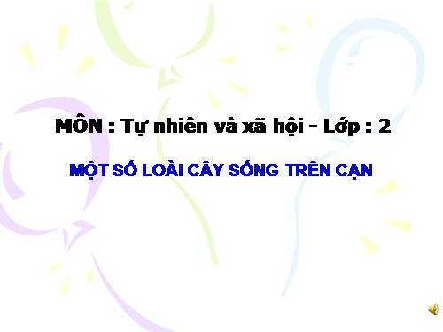 Bài 25. Một số loài cây sống trên cạn