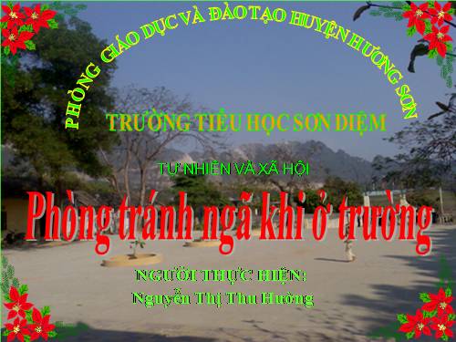Bài 17. Phòng tránh ngã khi ở trường