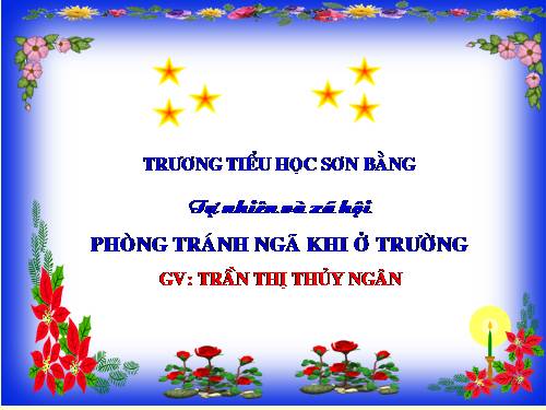 Bài 17. Phòng tránh ngã khi ở trường