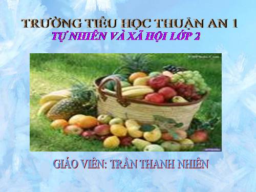 Bài 7. Ăn, uống đầy đủ