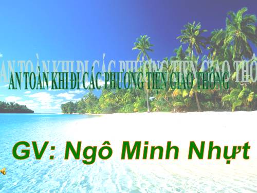 Bài 20. An toàn khi đi các phương tiện giao thông