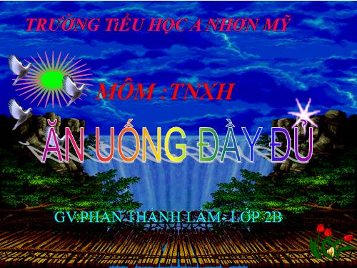 Bài 7. Ăn, uống đầy đủ