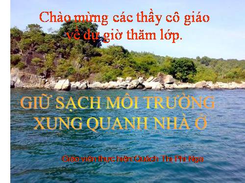 Bài 13. Giữ sạch môi trường xung quanh nhà ở