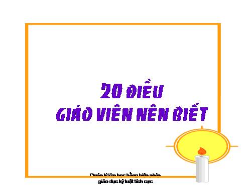 20 điều giáo viên nên biết