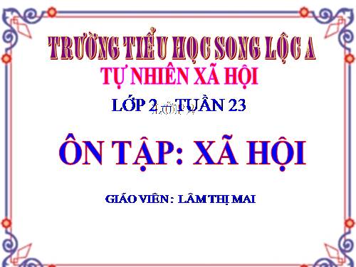 Bài 23. Ôn tập: Xã hội