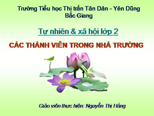 Bài 16. Các thành viên trong nhà trường