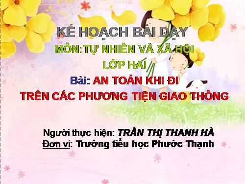 Bài 20. An toàn khi đi các phương tiện giao thông
