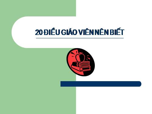 Đổi mới PPDH  bằng biện pháp GD tích cực, Quản lý lớp