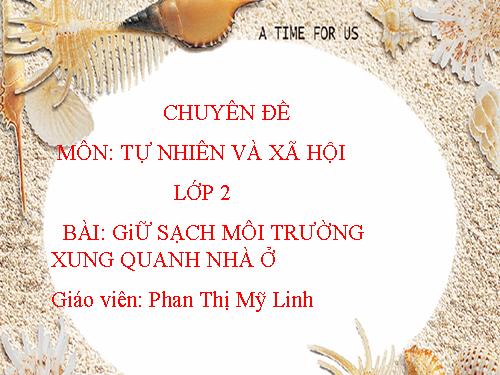 Bài 13. Giữ sạch môi trường xung quanh nhà ở