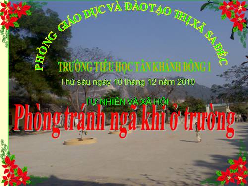 Bài 17. Phòng tránh ngã khi ở trường