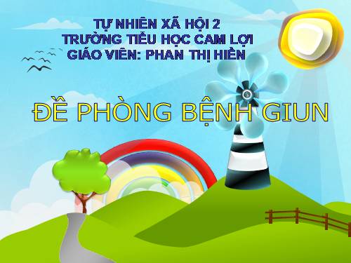 Bài 9. Đề phòng bệnh giun