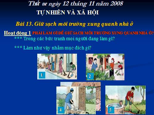 Bài 13. Giữ sạch môi trường xung quanh nhà ở