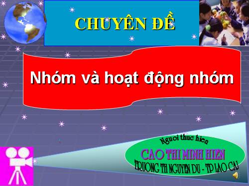 Chuyen de Nhóm và HĐ Nhóm