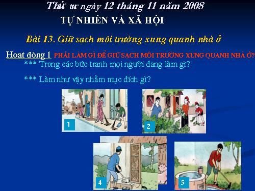 Bài 13. Giữ sạch môi trường xung quanh nhà ở