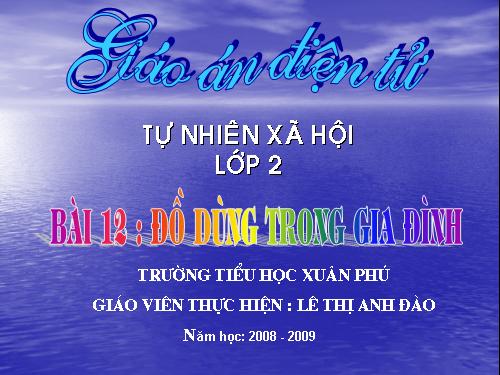 Bài 12. Đồ dùng trong gia đình