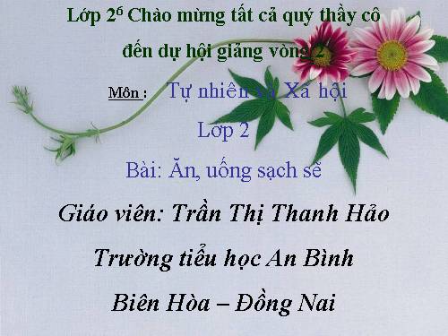 Bài 8. Ăn, uống sạch sẽ
