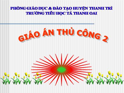 Bài 17. Ôn tập, thực hành thi khéo tay làm đồ chơi theo ý thích