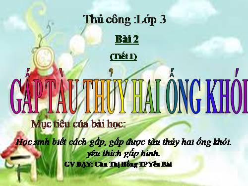 Bài 6. Ôn tập chương I: Kĩ thuật gấp hình