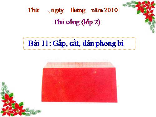 Bài 11. Gấp, cắt, dán phong bì