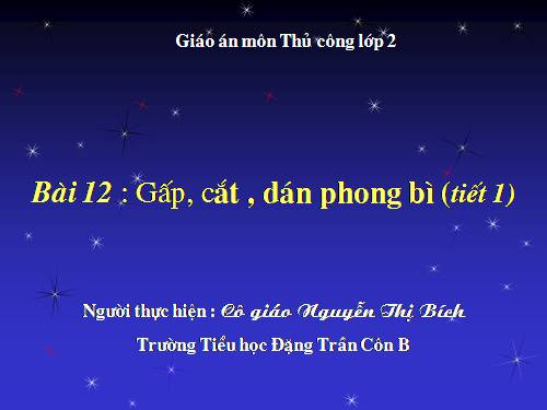 Bài 11. Gấp, cắt, dán phong bì