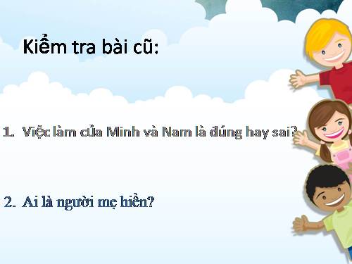 Tuần 8. Bàn tay dịu dàng