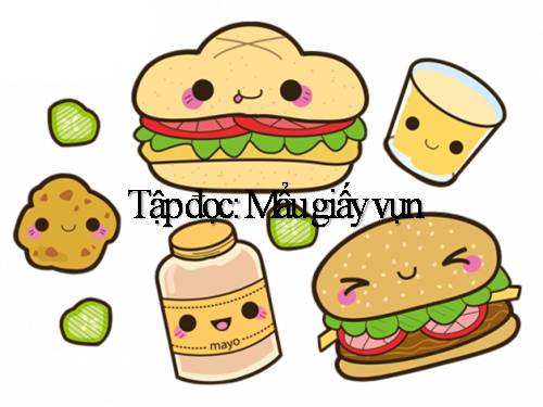 Tuần 6. Mẩu giấy vụn