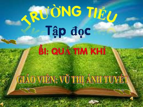 Tuần 24. Quả tim khỉ