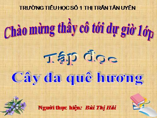 Tuần 29. Cây đa quê hương