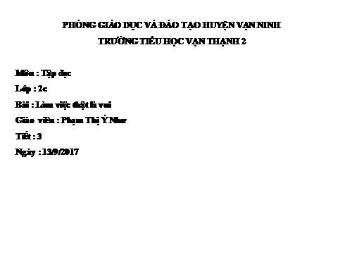 Tuần 2. Làm việc thật là vui