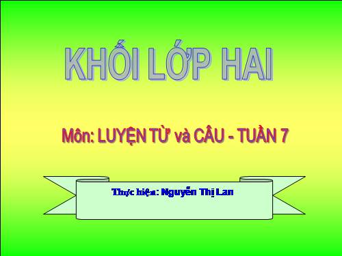 Luyện từ và câu 2. Tuần 7. MRVT: Từ ngữ về các môn học. Từ chỉ hoạt động